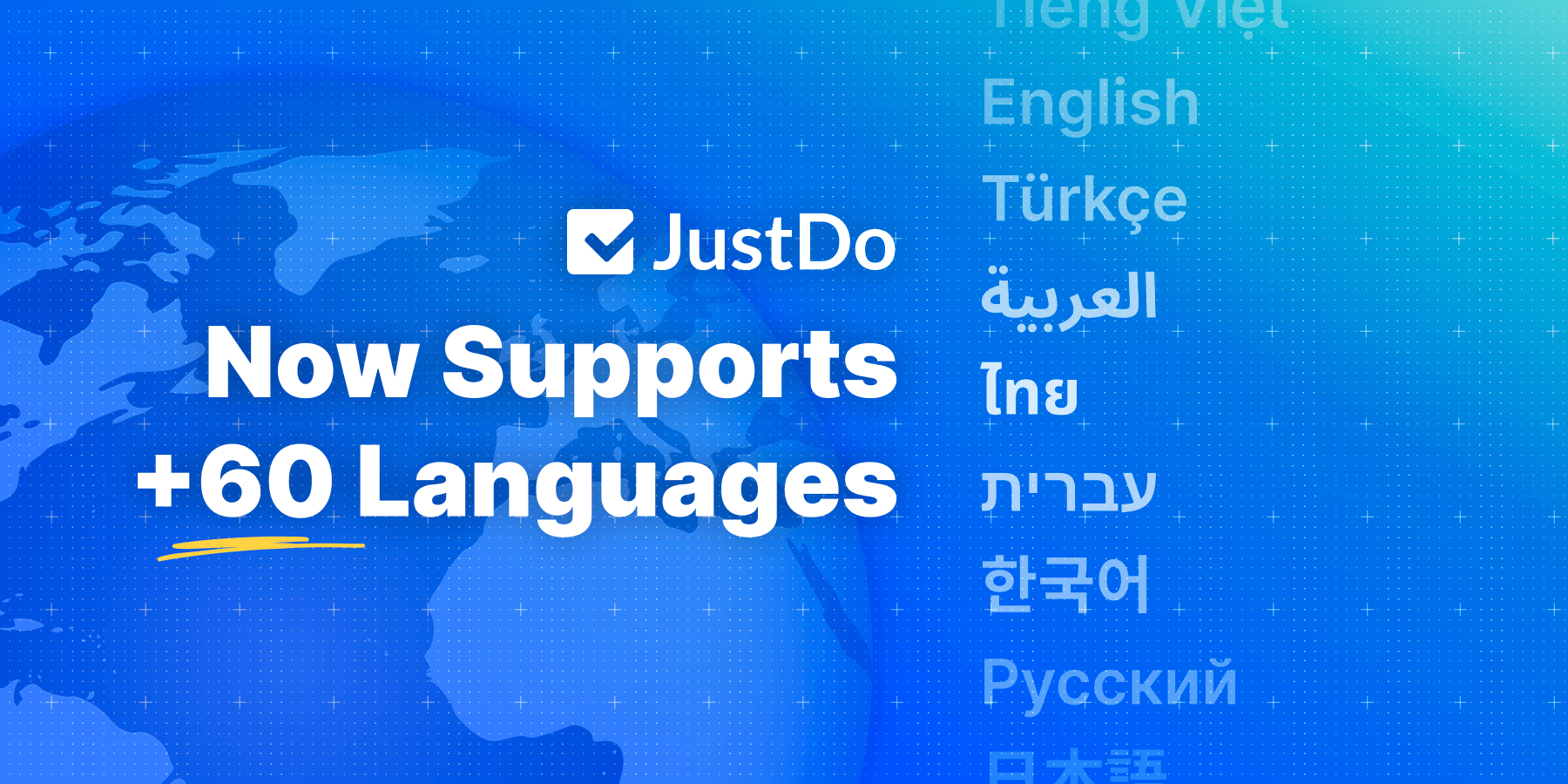 60+ Languages Support